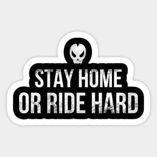 Ride Hard Sticker